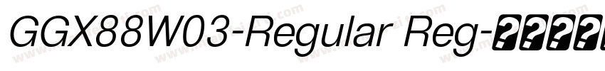 GGX88W03-Regular Reg字体转换